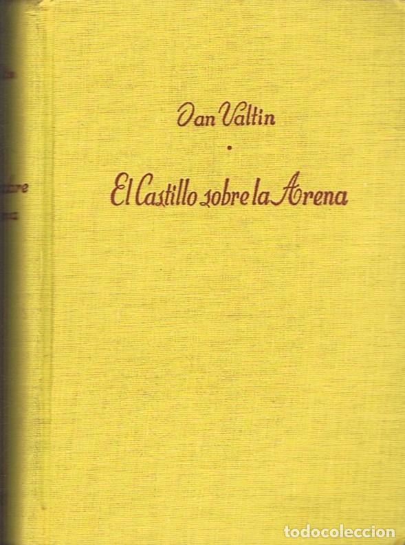 Libros: EL CASTILLO SOBRE LA ARENA. - Valtin. Jan, - Foto 1