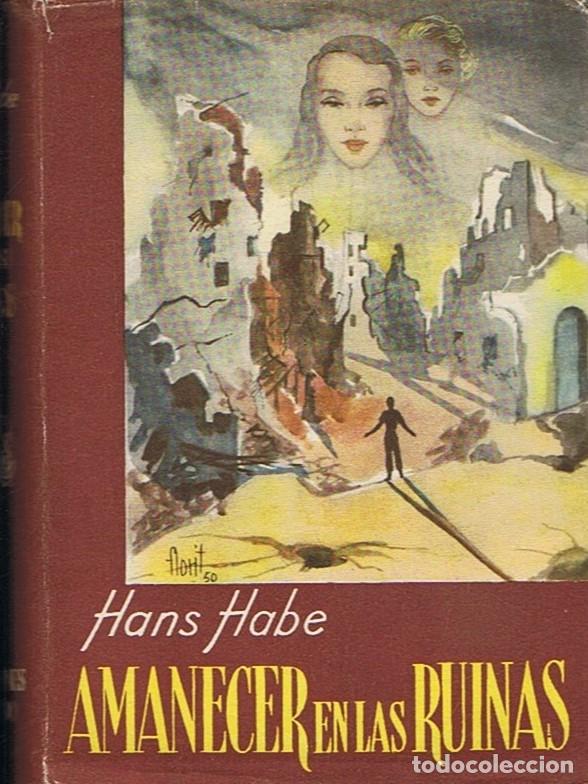 Libros: AMANECER EN LAS RUINAS. - Habe. Hans, - Foto 1