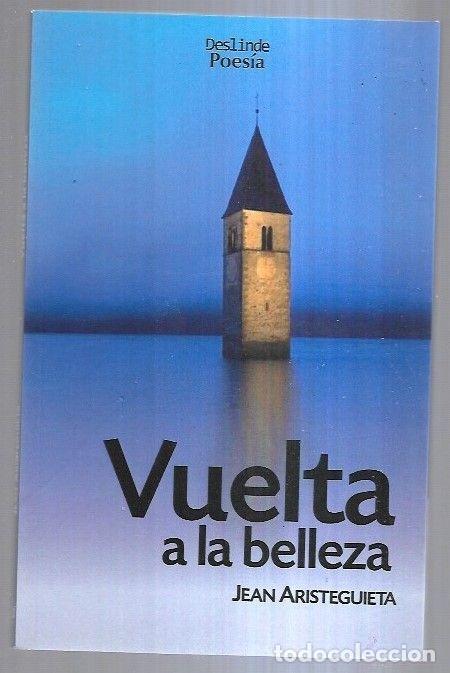 Libros: VUELTA A LA BELLEZA - ARISTEGUIETA, JEAN - Foto 2