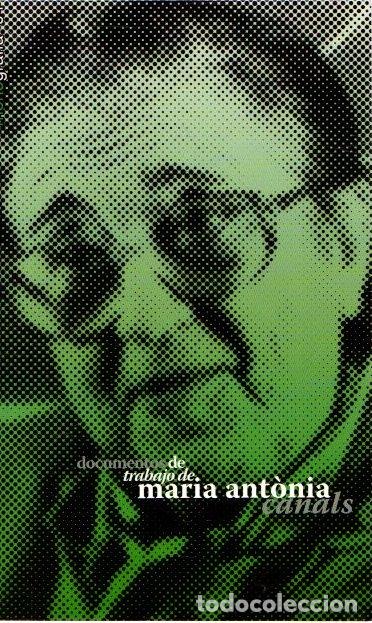 Libros: Documentos de trabajo de Maria Ant&ograve;nia Canals - NO CONSTA AUTOR - Foto 1