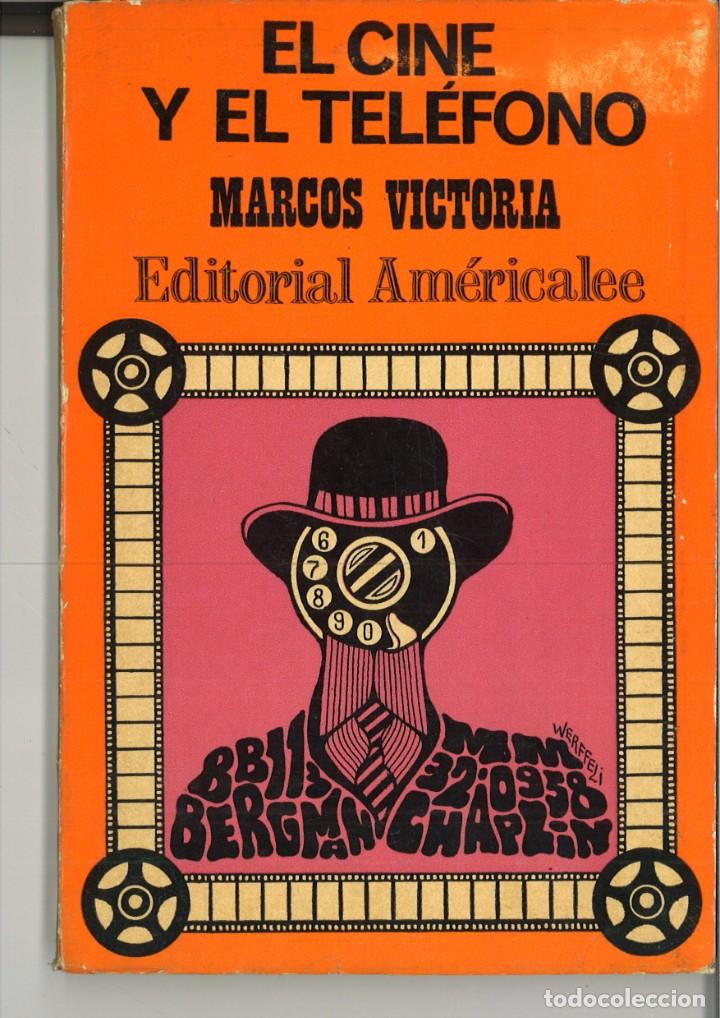Libros: EL CINE Y EL TEL&Eacute;FONO. Marcos Victoria - Foto 1