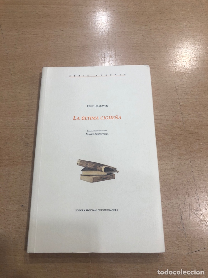 Libros: La &uacute;ltima cig&uuml;e&ntilde;a. Manuel Sim&oacute;n Viola - Foto 1