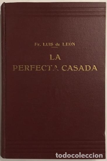 Libros: LE&Oacute;N, Fray Luis de. - La perfecta casada. - Foto 2