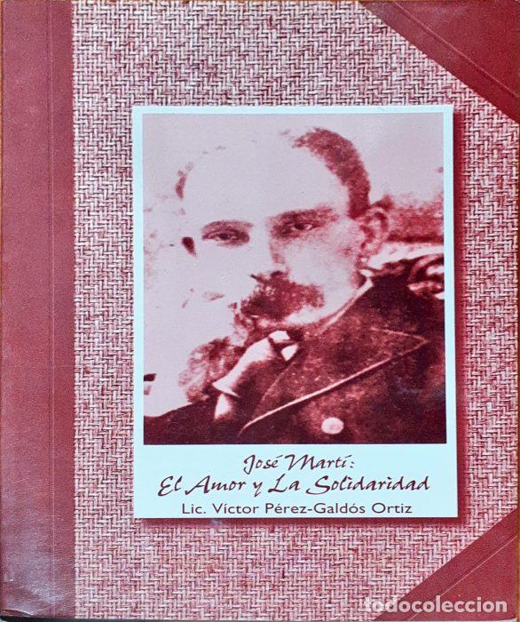 Libros: El amor y la solidaridad - MART&Iacute;, JOS&Eacute; - Foto 1