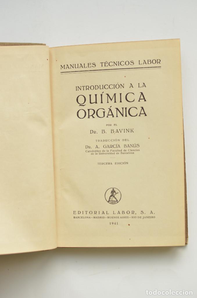 Libros: Introducci&oacute;n a la qu&iacute;mica org&aacute;nica - BAVINK, B. - Foto 2