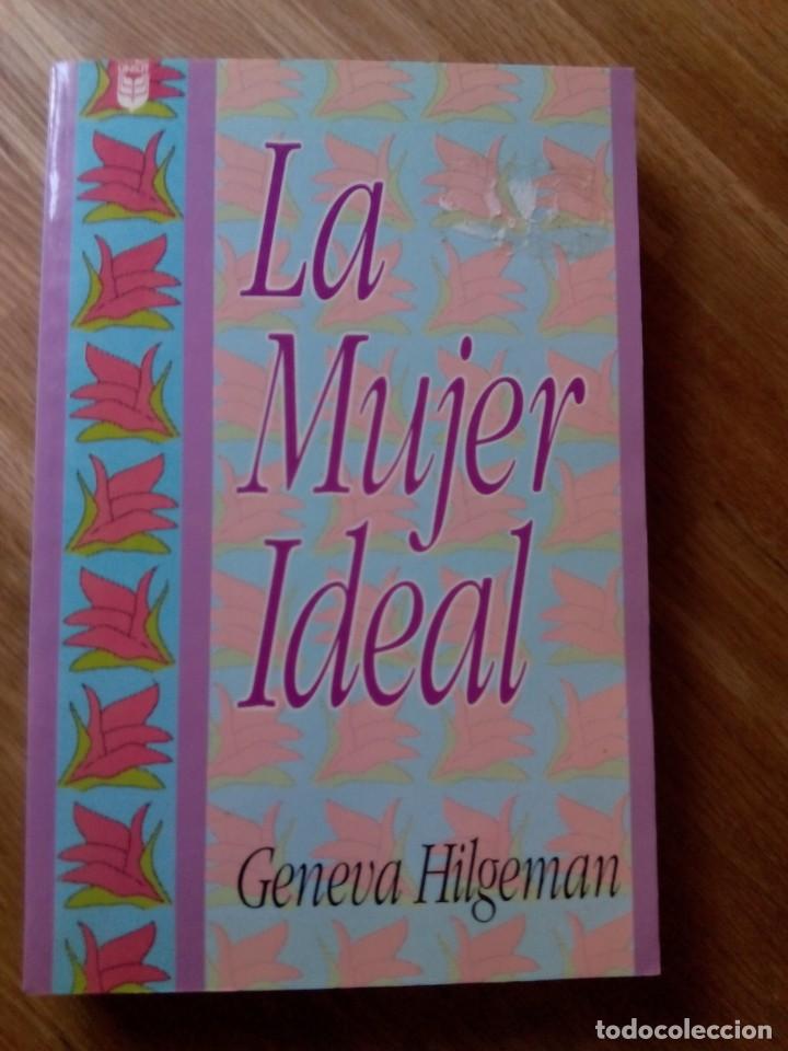 Libros: LA MUJER IDEAL / GENEVA HILGEMAN - Foto 1
