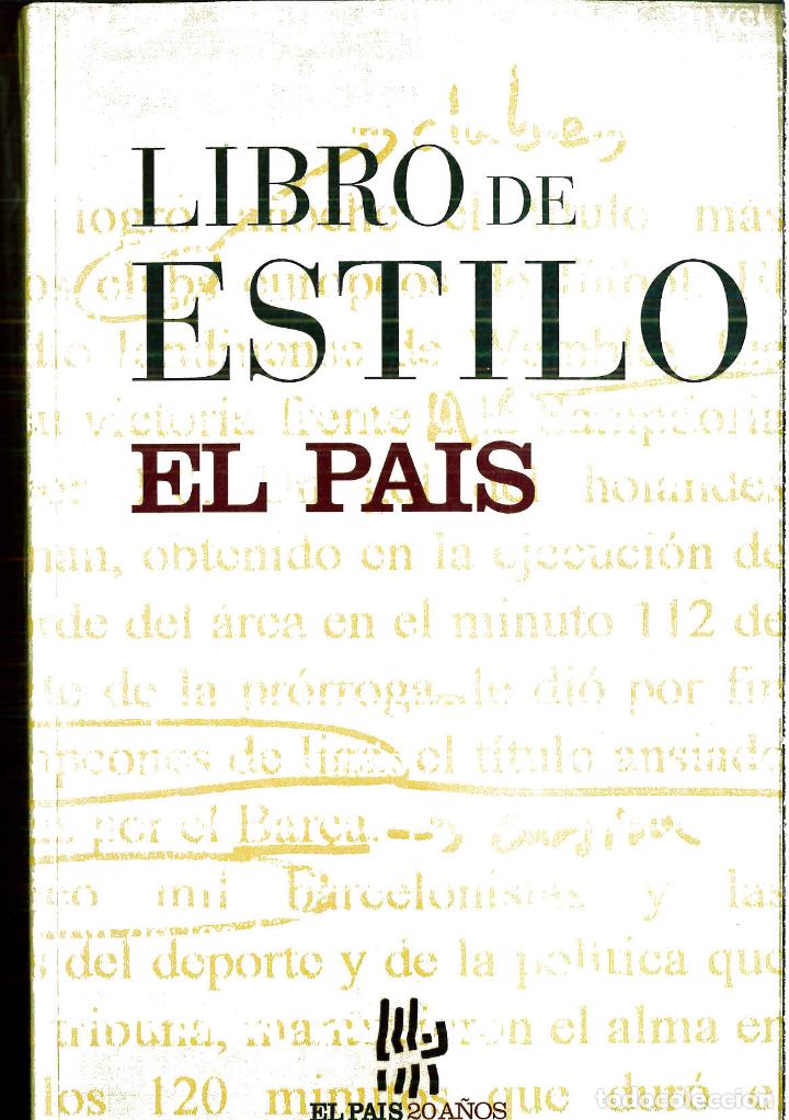 Libros: El pais, libro de estilo (13&ordf; edic.) - VV.AA. - Foto 1