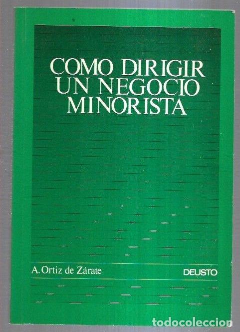 Libros: COMO DIRIGIR UN NEGOCIO MINORISTA - A. ORTIZ DE ZARATE - Foto 2