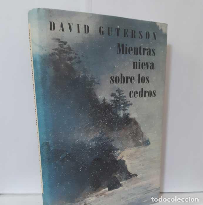 Libros: MIENTRAS NIEVA SOBRE LOS CEDROS - GUTERSON, DAVID - Foto 1