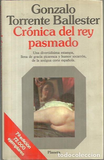 Libros: CRONICA DEL REY PASMADO. - TORRENTE BALLESTER, Gonzalo. - Foto 1