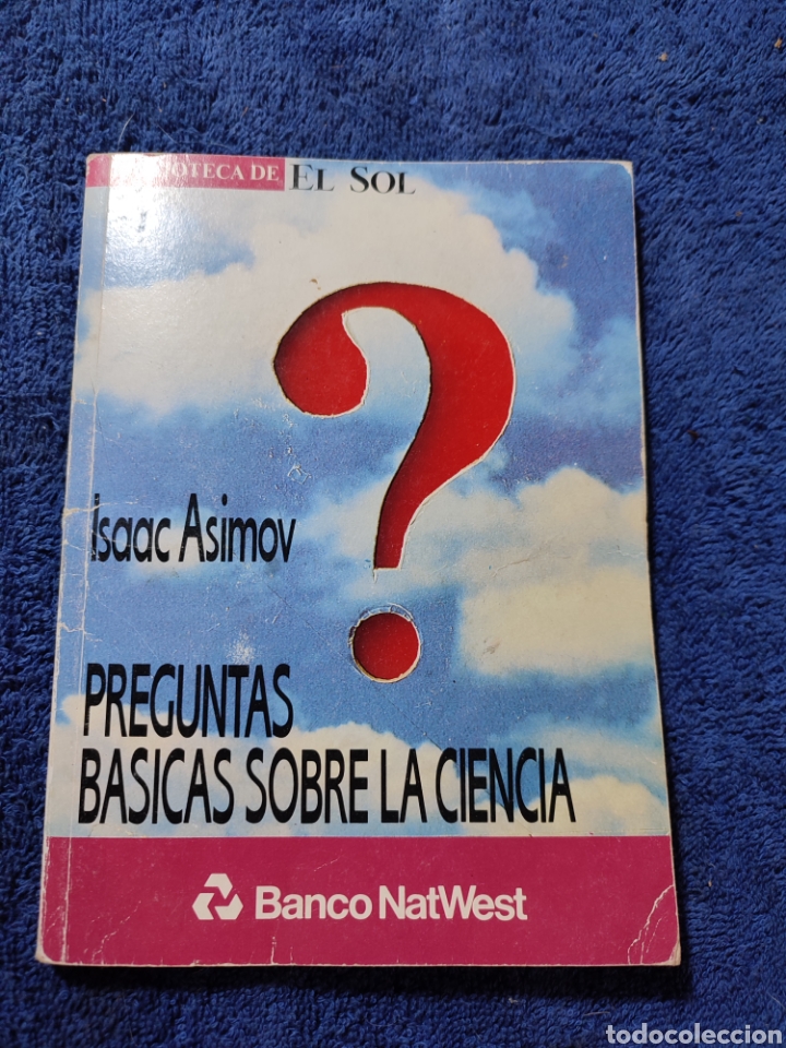 Libros: Preguntas b&aacute;sicas sobre la ciencia. Isaac asimov - Foto 1