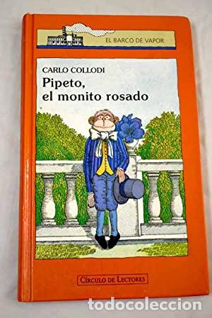 Libros: PIPETO EL MONITO ROSADO - Collodi,Carlo - Foto 1