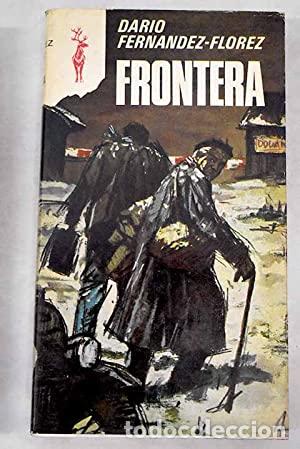 Libros: FRONTERA - Fern&aacute;ndez Fl&oacute;rez,Dar&iacute;o - Foto 1