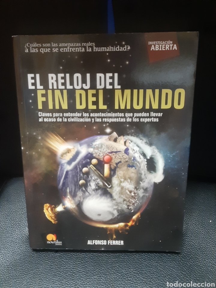 Libros: Libro El Reloj del Fin del Mundo -Alfonso Ferrer- - Foto 1
