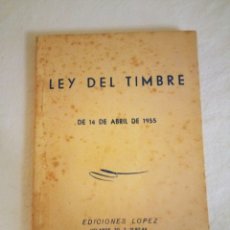 Livros em segunda mão: LIBRO LEY DEL TIMBRE DE 1955. Lote 308702288