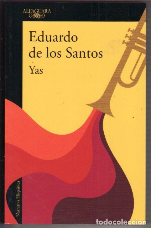 Libros: YAS - SANTOS, EDUARDO DE LOS - Foto 9