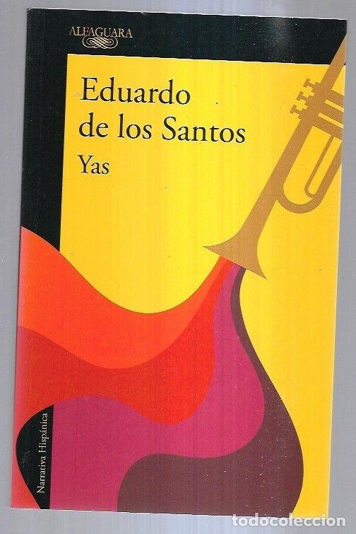 Libros: YAS - SANTOS, EDUARDO DE LOS - Foto 9