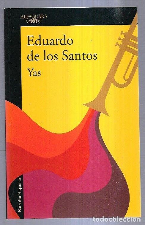 Libros: YAS - SANTOS, EDUARDO DE LOS - Foto 9