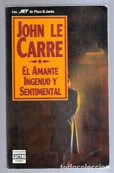 Libros: AMANTE INGENUO Y SENTIMENTAL - EL - LE CARRE, JOHN - Foto 2