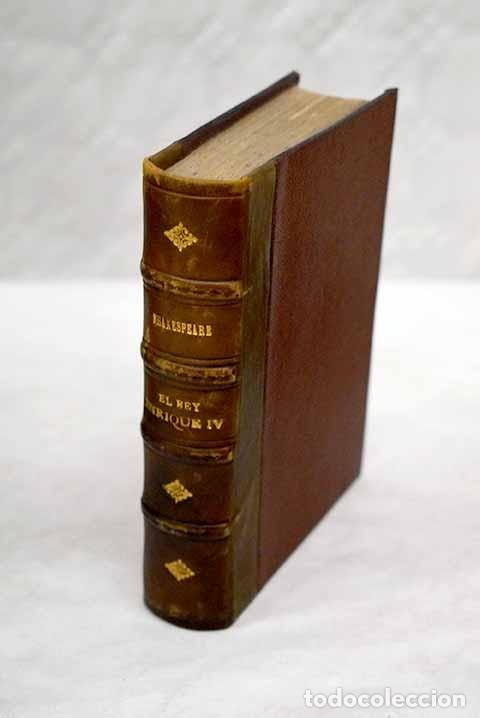 Libros: La primera parte del rey Enrique VI ; La segunda parte del rey Enrique VI.- Shakespeare, William