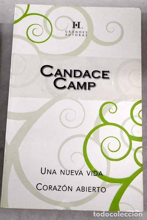 Libros: Una nueva vida ; Coraz&oacute;n abierto.- Camp, Candance - Foto 1