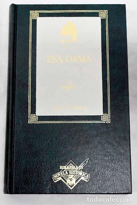 Libros: Esa dama.- O Brien, Kate - Foto 1