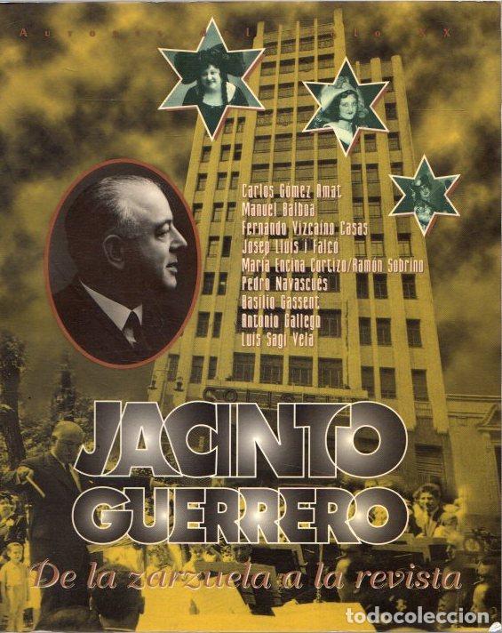 Libros: Jacinto Guerrero. De la zarzuela a la revista - VVAA - Foto 1