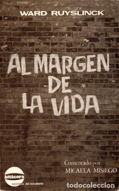 Libros: Al margen de la vida - Ruyslinck, Ward - Foto 1