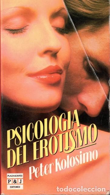 Libros: Psicolog&iacute;a del Erotismo - Kolosimo, Peter - Foto 1