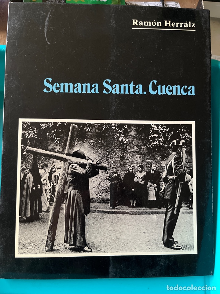 Libros: Semana Santa Cuenca Ram&oacute;n Herraiz - Foto 1