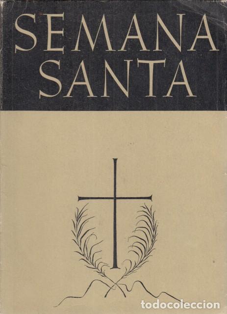 Libros: SEMANA SANTA SEGUN EL NUEVO ORDO HEBDOMADAE SACTAE INSTAURATUS - MONJES DE MONTSERRAT
