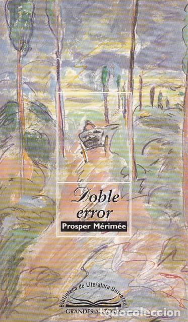 Libros: DOBLE ERROR - M&eacute;rim&eacute;e, Prosper - Foto 1