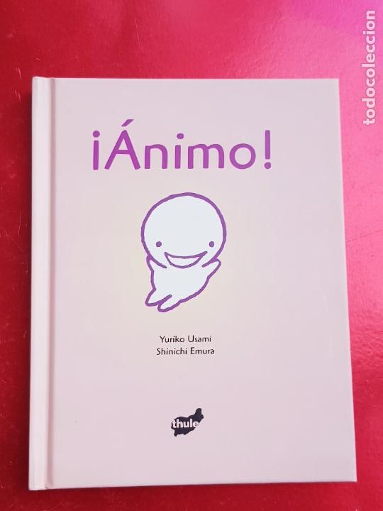 Libros: LIBRO-&iexcl;&Aacute;NIMO!-YURIKO USAMI/SHINICHI AMURA-THULE EDICIONES-2007-IMPOLUTO - Foto 5