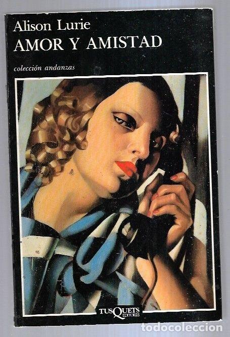 Libros: AMOR Y AMISTAD - LURIE, ALISON - Foto 1