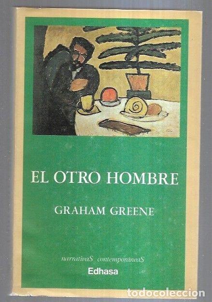 Libros: OTRO HOMBRE - EL - GREENE, GRAHAM - Foto 1