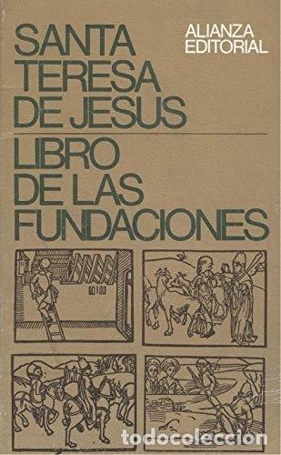 Libros: Libro de las fundaciones - Teresa de Jes&uacute;s, - Foto 1