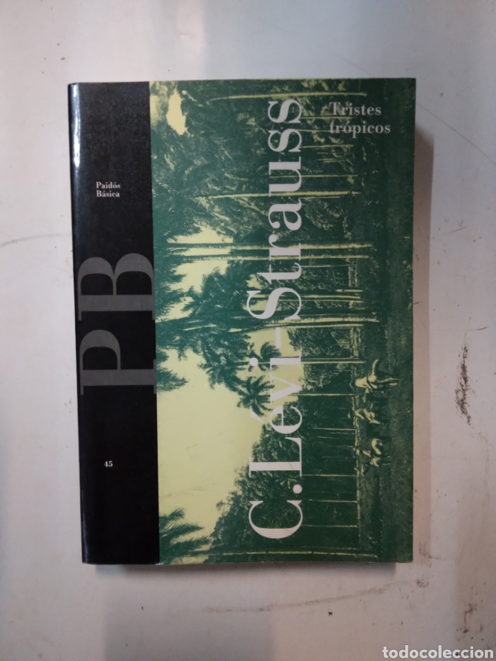 Libros: C.Levis Strauss,Tristes tr&oacute;picos,PB, 45 - Foto 1