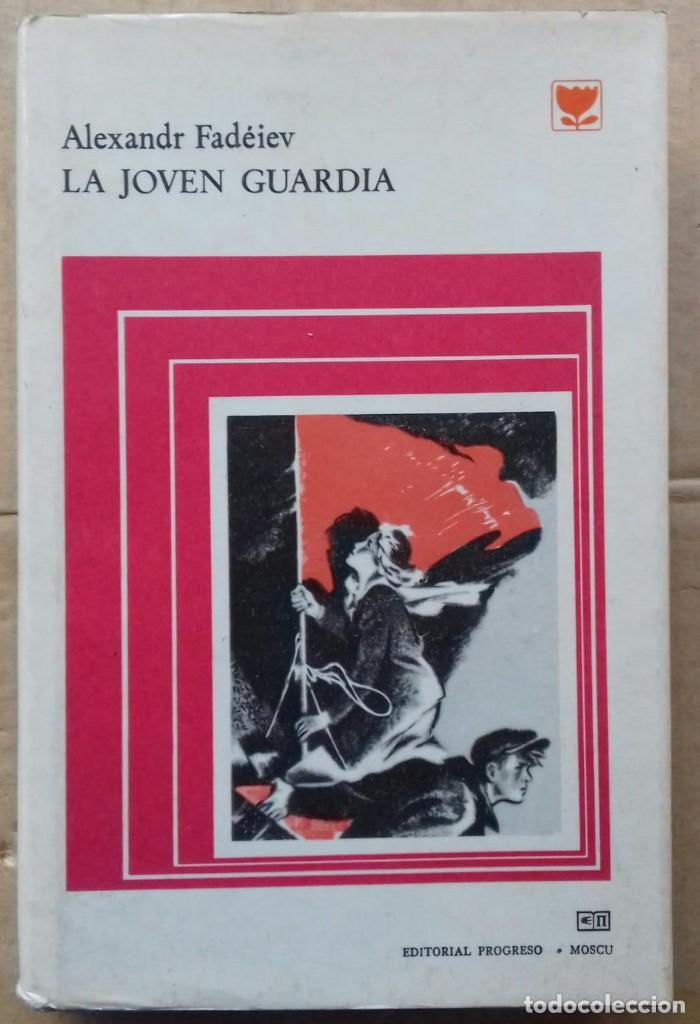 Libros: La joven guardia - Alexander Fad&egrave;iev - Foto 1