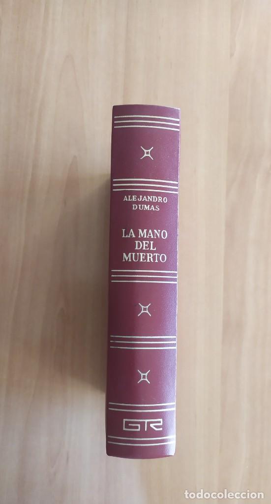 Libros: LA MANO DEL MUERTO ALEJANDRO DUMAS G. RIESCO - Foto 2