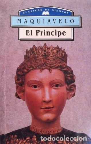 Libros: El Pr&iacute;ncipe - Nicol&aacute;s Maquiavelo - Foto 1