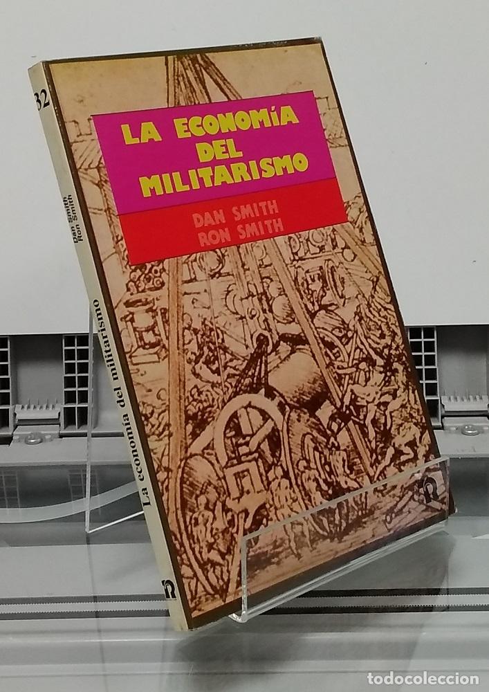 Libros: La econom&iacute;a del militarismo - Dan y Ron Smith - Foto 1