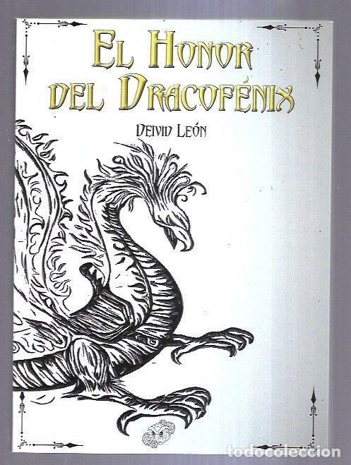 Libros: HONOR DEL DRACOFENIX - EL - LEON, DEIVID - Foto 2