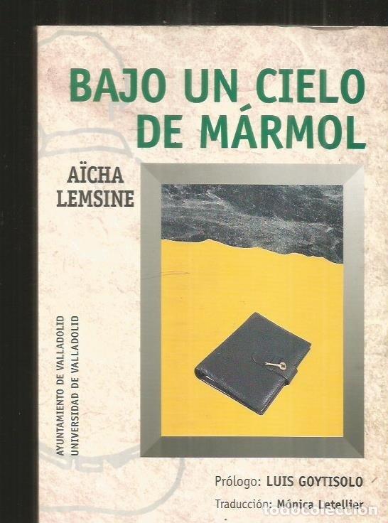 Libros: BAJO UN CIELO DE MARMOL - LEMSINE, AICHA - Foto 2
