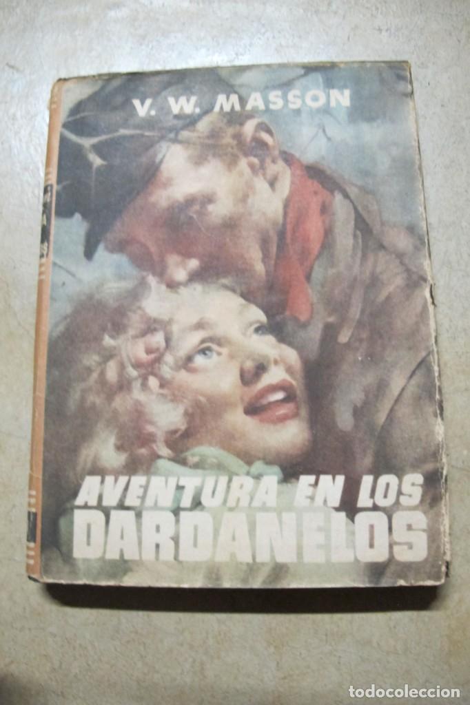 Libros: AVENTURA EN LOS DARDANELOS. V. W. MASSON - Foto 1