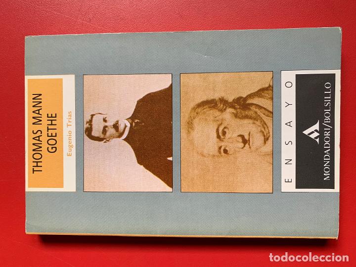 Libros: Thomas Mann / Goethe - TRIAS Eugenio - Foto 1