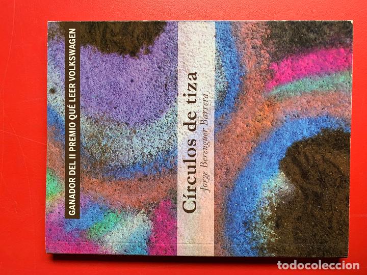 Libros: C&iacute;rculos de tiza - BERENGUER BARRERA Jorge - Foto 1