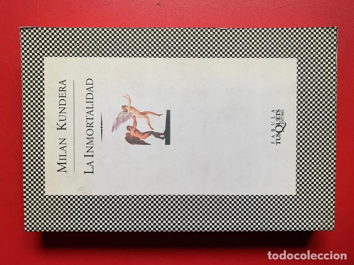 Libros: La inmortalidad - KUNDERA MILAN - Foto 1