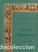 Libros: Museo del Prado. &Uacute;ltimas adquisiciones 1982-1995 - Foto 1