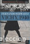 Libros: Vichy, 1940 - Schwartz, Fernando - Foto 1