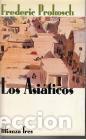 Libros: Los asi&aacute;ticos - Prokosch, Frederic - Foto 1